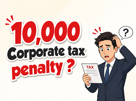 AED 10,000 Corporate Tax Penalty